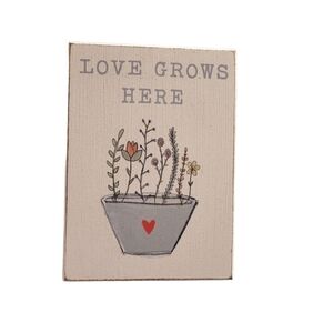 "Love Grows Here" Quill To Paper by Sixtrees Wooden distressed sign